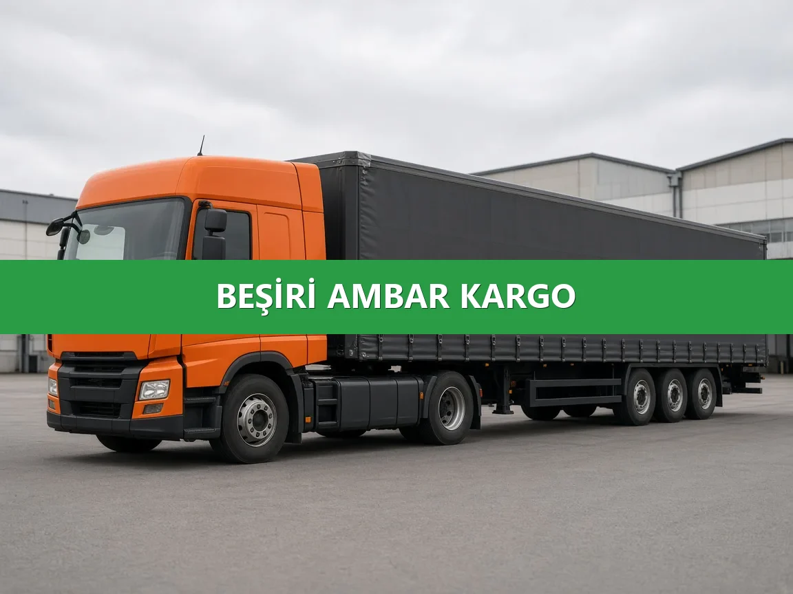 Beşiri Ambar Kargo